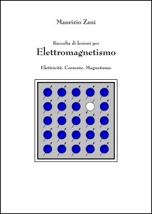 Lezioni per Elettromagnetismo